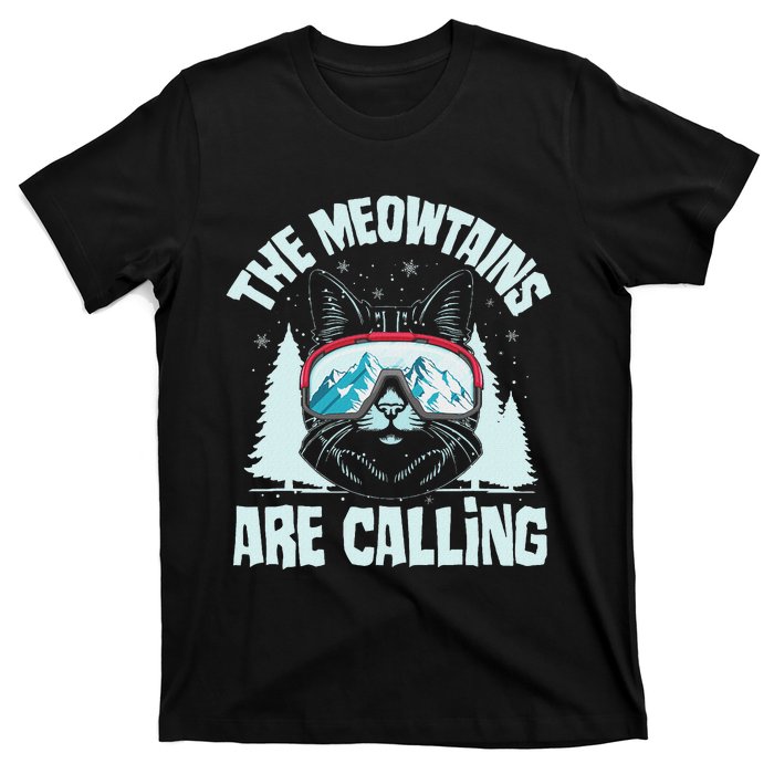 The Meowtains Are Calling Cat Ski Adventure T-Shirt