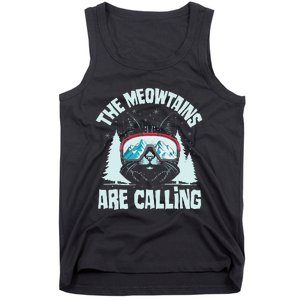 The Meowtains Are Calling Cat Ski Adventure Tank Top