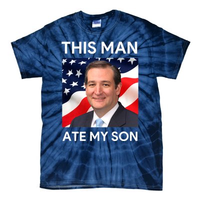 This Man Ate My Son Tie-Dye T-Shirt