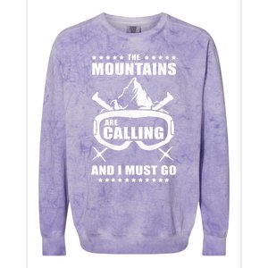 The Mountains Are Calling I Must Go! To Ski Gift Colorblast Crewneck Sweatshirt