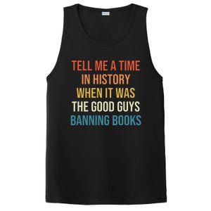 Tell Me A Time In History When It Was Good Guys Banning Book PosiCharge Competitor Tank