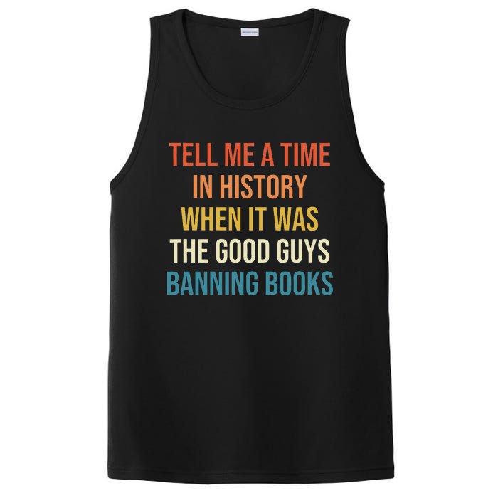 Tell Me A Time In History When It Was Good Guys Banning Book PosiCharge Competitor Tank