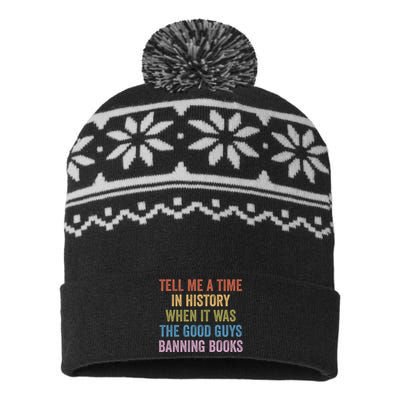 Tell Me A Time In History When It Was The Good Guys Banning Books USA-Made Snowflake Beanie