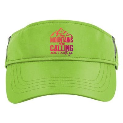 The Mountains Are Calling And I Must Go Funny Mountaineering Gift Adult Drive Performance Visor