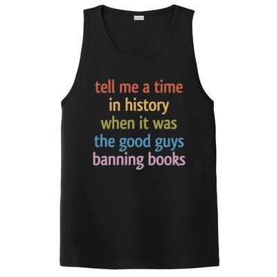 Tell Me A Time In History When It Was The Good Guys Banning Books PosiCharge Competitor Tank