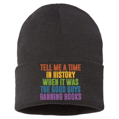 Tell Me A Time In History When It Was The Good Guys Banning Books Sustainable Knit Beanie