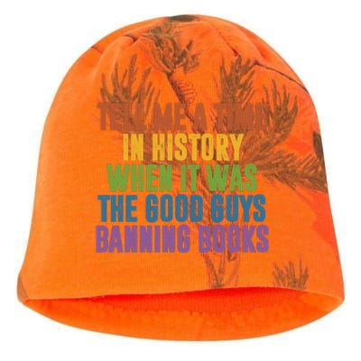 Tell Me A Time In History When It Was The Good Guys Banning Books Kati - Camo Knit Beanie