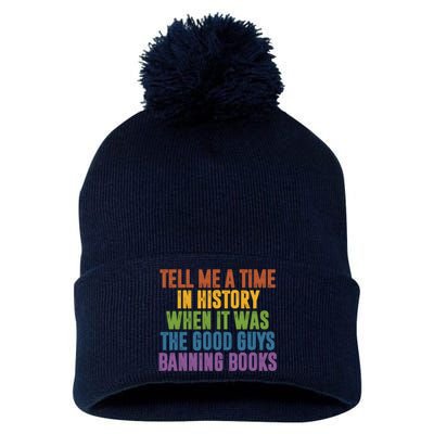 Tell Me A Time In History When It Was The Good Guys Banning Books Pom Pom 12in Knit Beanie