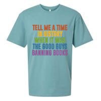 Tell Me A Time In History When It Was The Good Guys Banning Books Sueded Cloud Jersey T-Shirt