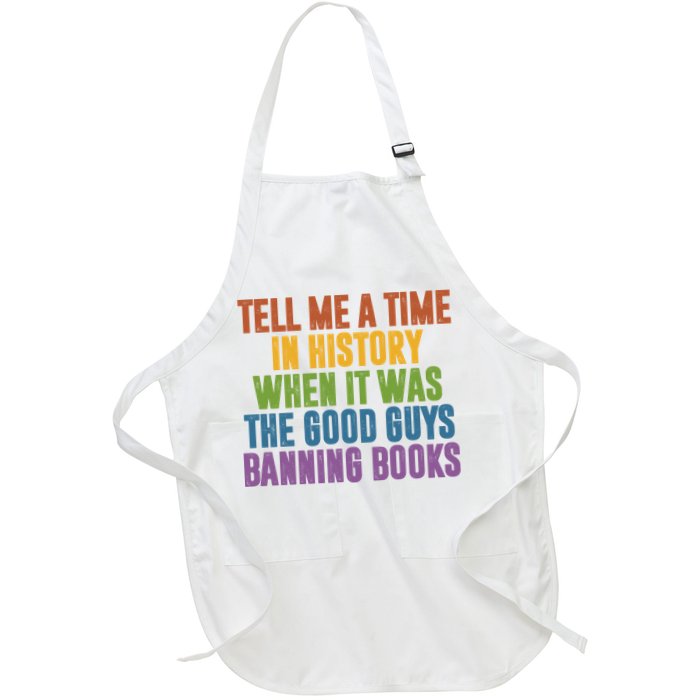 Tell Me A Time In History When It Was The Good Guys Banning Books Apron