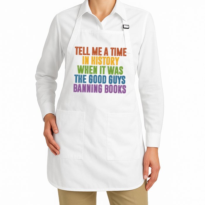 Tell Me A Time In History When It Was The Good Guys Banning Books Apron