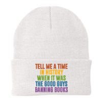 Tell Me A Time In History When It Was The Good Guys Banning Books Beanie