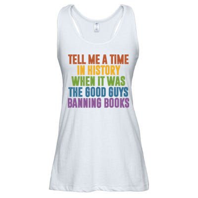 Tell Me A Time In History When It Was The Good Guys Banning Books Ladies Essential Flowy Tank
