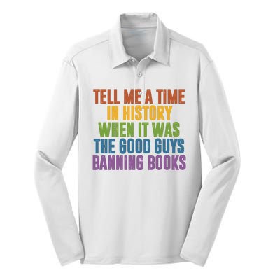 Tell Me A Time In History When It Was The Good Guys Banning Books Silk Touch Performance Long Sleeve Polo