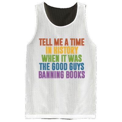 Tell Me A Time In History When It Was The Good Guys Banning Books Mesh Reversible Basketball Jersey Tank