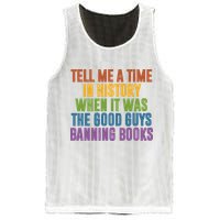 Tell Me A Time In History When It Was The Good Guys Banning Books Mesh Reversible Basketball Jersey Tank