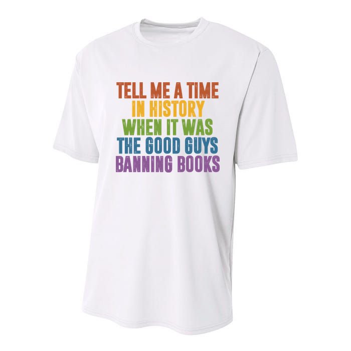 Tell Me A Time In History When It Was The Good Guys Banning Books Youth Performance Sprint T-Shirt