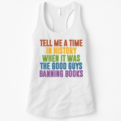 Tell Me A Time In History When It Was The Good Guys Banning Books Womens Tank Top