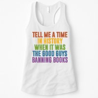 Tell Me A Time In History When It Was The Good Guys Banning Books Womens Tank Top