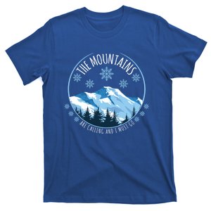 The Mountains Are Calling And I Must Go Outdoor Hiking Gift T-Shirt