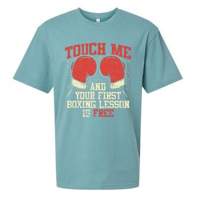 Touch Me And Your First Boxing Lesson Is Free Sueded Cloud Jersey T-Shirt