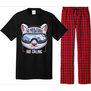 The Meowtains Are Calling Ski Snowboard Skiing Snowboarding Gift Pajama Set