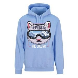 The Meowtains Are Calling Ski Snowboard Skiing Snowboarding Gift Unisex Surf Hoodie