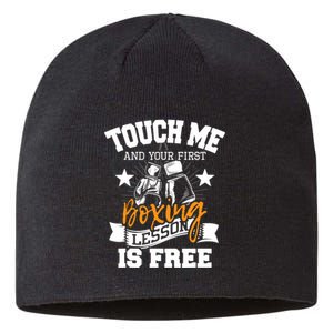 Touch Me And Your First Boxing Lesson Is Free Gym Boxer Sustainable Beanie