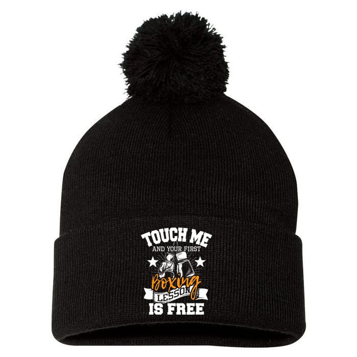 Touch Me And Your First Boxing Lesson Is Free Gym Boxer Pom Pom 12in Knit Beanie