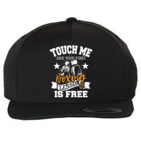 Touch Me And Your First Boxing Lesson Is Free Gym Boxer Wool Snapback Cap