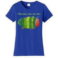 This Man Ate My Son Hungry Caterpillar Women's T-Shirt