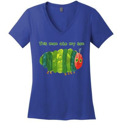 This Man Ate My Son Hungry Caterpillar Women's V-Neck T-Shirt