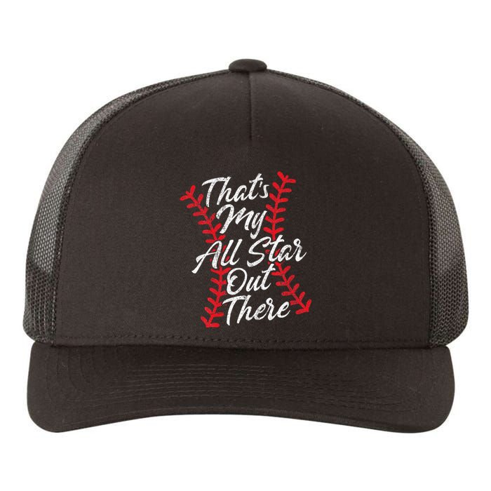 Thats My All Star Out There Baseball Laces Mom Mama Cute Yupoong Adult 5-Panel Trucker Hat