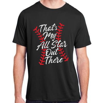 Thats My All Star Out There Baseball Laces Mom Mama Cute Adult ChromaSoft Performance T-Shirt