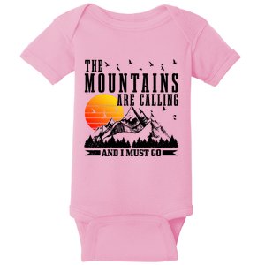 The Mountains Are Calling I Must Go Hiking Camping Climbing Gift Baby Bodysuit