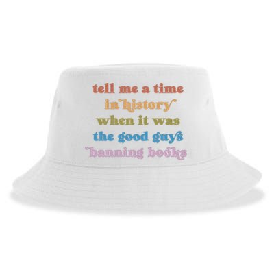 Tell Me A Time In History When It Was The Good Guys Banning Books Sustainable Bucket Hat