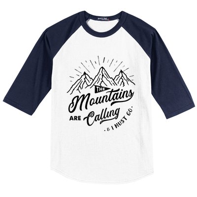 The Mountains Are Calling And I Must Go Funny Camping Baseball Sleeve Shirt