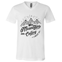 The Mountains Are Calling And I Must Go Funny Camping V-Neck T-Shirt