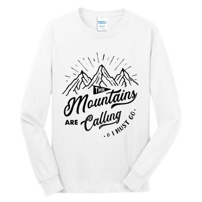 The Mountains Are Calling And I Must Go Funny Camping Tall Long Sleeve T-Shirt