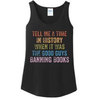 Tell Me A Time In History When It Was Good Guys Banning Book Ladies Essential Tank