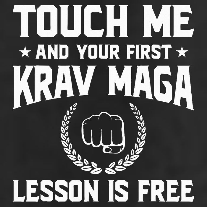 Touch Me And Your First Krav Maga Lesson Is Free Garment-Dyed Fleece Hoodie