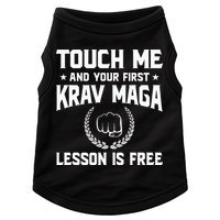 Touch Me And Your First Krav Maga Lesson Is Free Doggie Tank