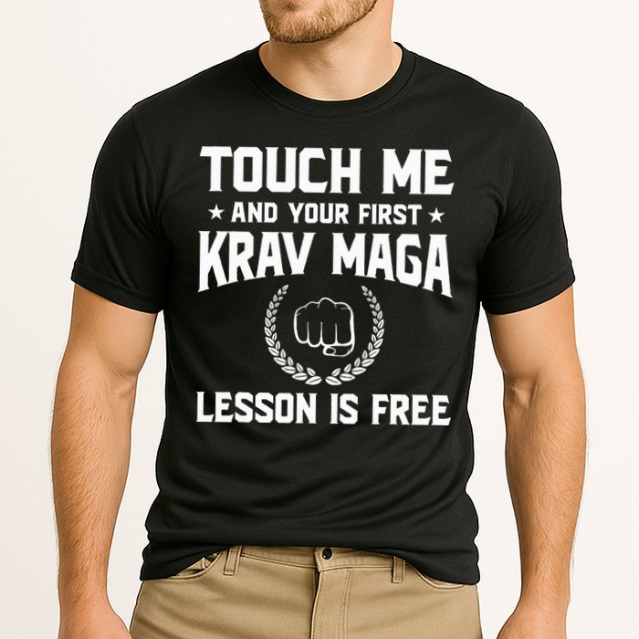 Touch Me And Your First Krav Maga Lesson Is Free Performance Shirt