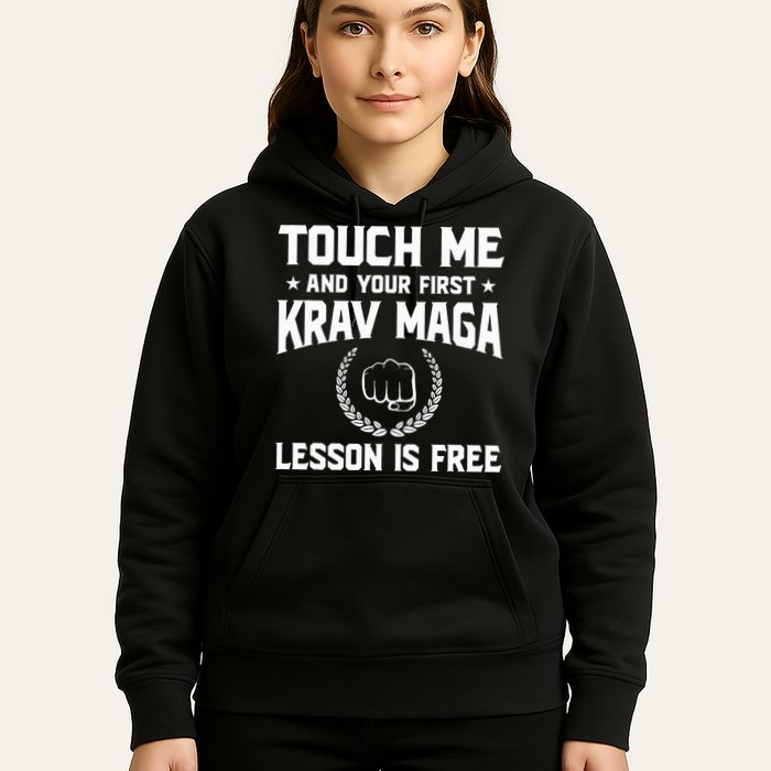Touch Me And Your First Krav Maga Lesson Is Free Hoodie