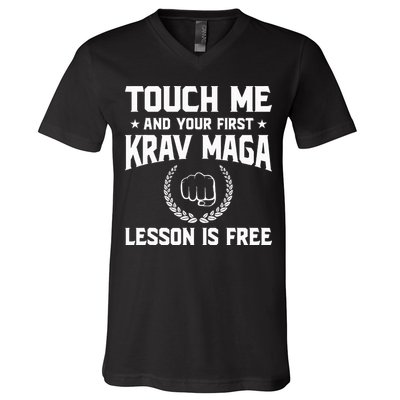 Touch Me And Your First Krav Maga Lesson Is Free V-Neck T-Shirt