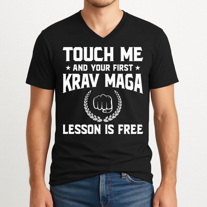 Touch Me And Your First Krav Maga Lesson Is Free V-Neck T-Shirt