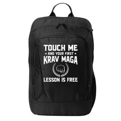 Touch Me And Your First Krav Maga Lesson Is Free City Backpack