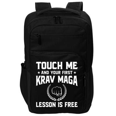 Touch Me And Your First Krav Maga Lesson Is Free Impact Tech Backpack