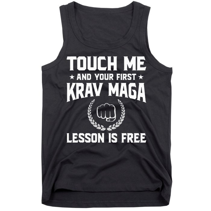 Touch Me And Your First Krav Maga Lesson Is Free Tank Top