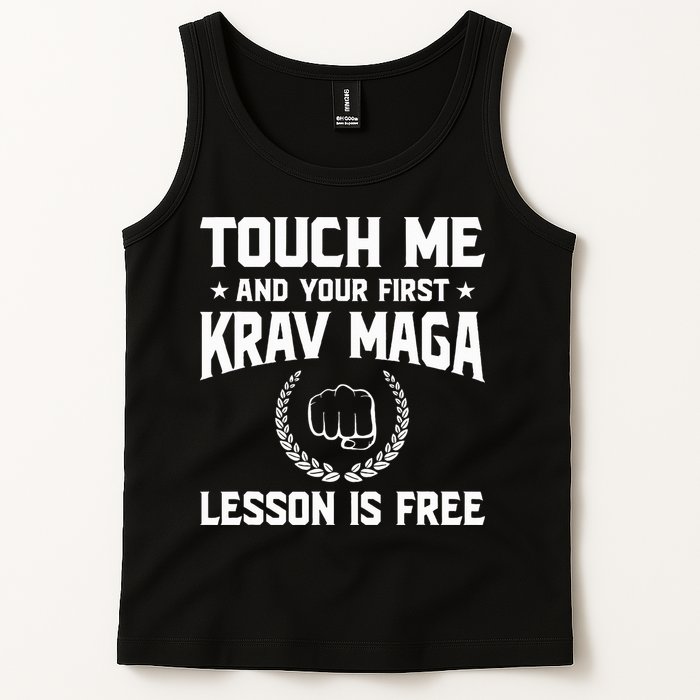 Touch Me And Your First Krav Maga Lesson Is Free Tank Top